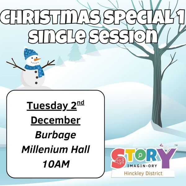Tuesday - Burbage - 2nd December 2025 - 10AM - Christmas Special 1