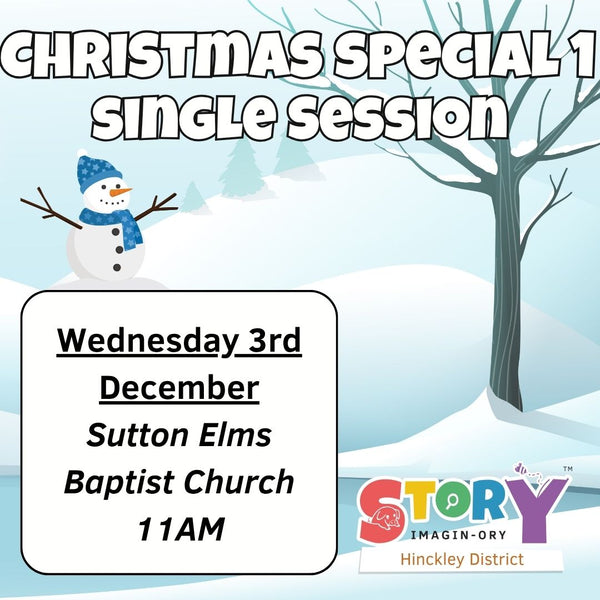 Wednesday - Sutton in the Elms - 3rd December 2025 - 11AM - Christmas session 1