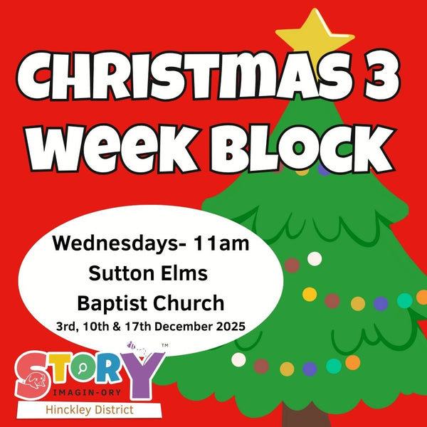 Wednesday - Sutton in the Elms - 3 week christmas block - 3rd, 10th & 17th - 11AM