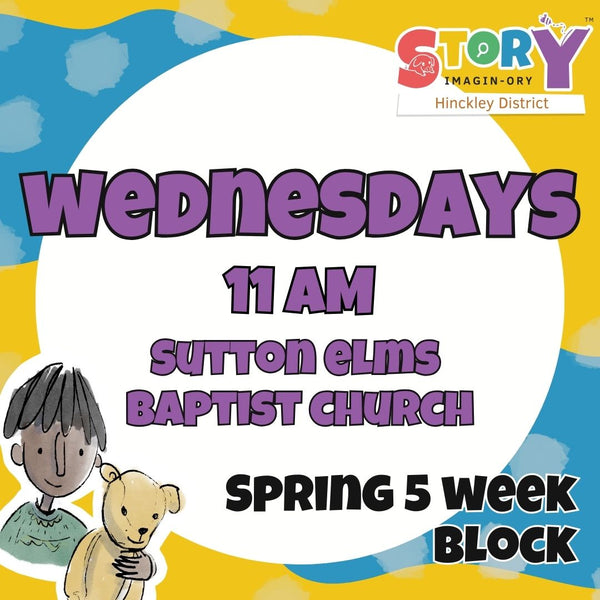 Wednesdays - Sutton in the Elms - Spring 5 Week Block - 11AM - Starts 25th February