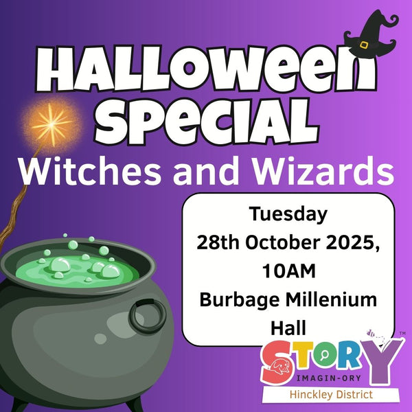 Tuesday- Burbage - 28th October - 10AM -  Witches & Wizards Halloween Special