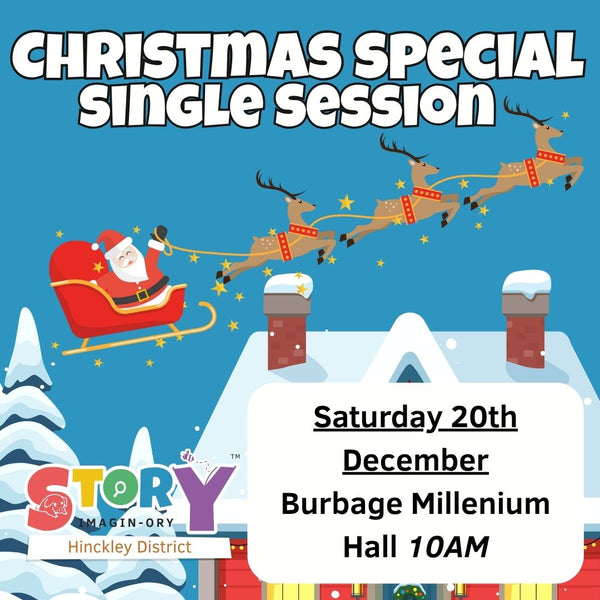 Saturday- Burbage - 20th December 2025 - 10AM - Christmas Special 3