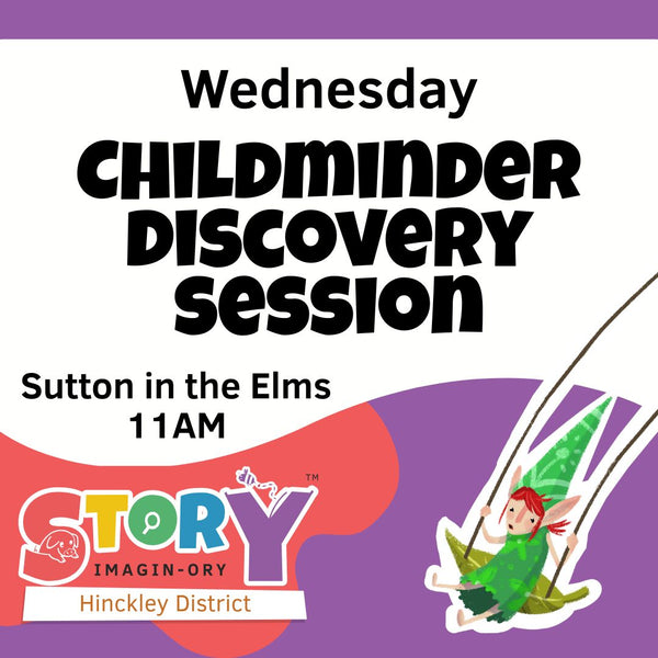 Childminder Discovery Session - Sutton in the Elms - Wednesday 12th November 2025