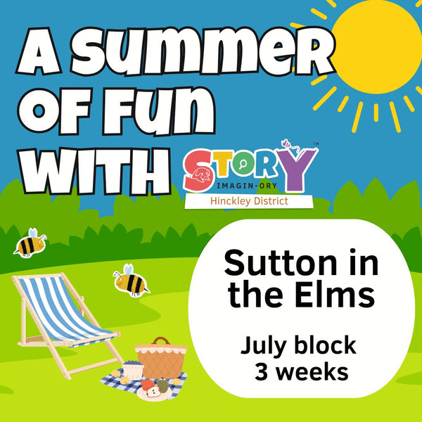 Wednesdays - Sutton in the Elms - Summer of fun - July 3 week block
